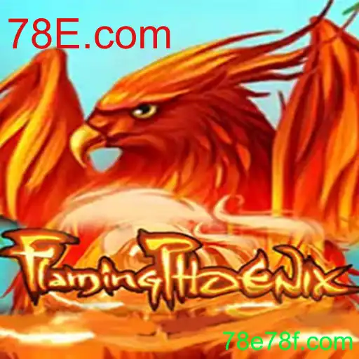 FlamingPhoenix: Conheça o Novo Jogo Emocionante da 78E.com