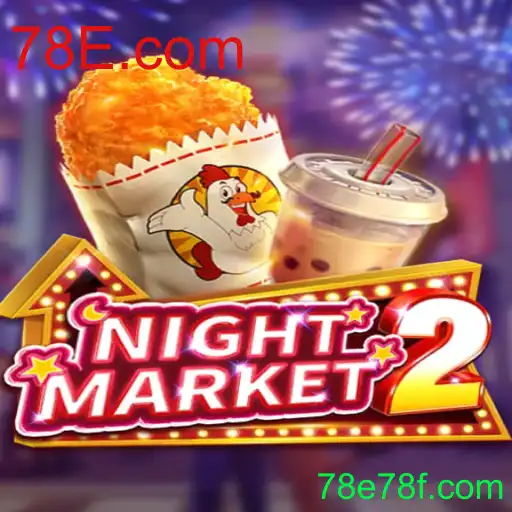 NightMarket2: Um Novo Desafio em 78E.com