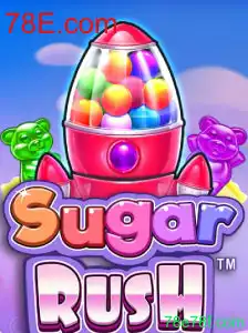 Explorando o Mundo do Jogo SugarRush e a Revolução de 78E.com
